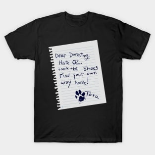 Dear Dorothy, Hate OZ T-Shirt